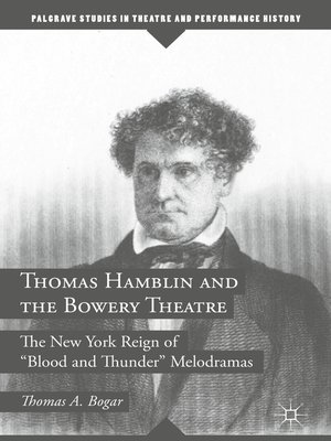 cover image of Thomas Hamblin and the Bowery Theatre